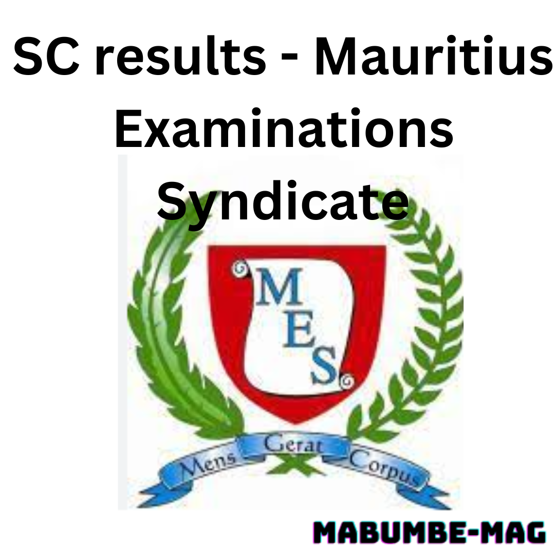 Mauritius SC results 202324 8211 here8217s direct link to check SC results 2023/2024 – Mauritius Examinations Syndicate